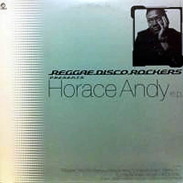 Reggae Disco Rockers ‎– Horace Andy E.P.