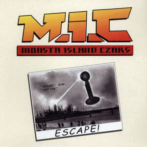 MONSTA ISLAND CZARS - Escape/Mic Line