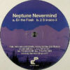 NEPTUNE NEVERMIND - En The Flesh/2 Be Enside 3