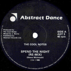THE COOL NOTES – Spend The Night