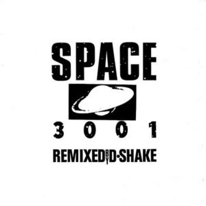 SPACE 3001 - Space Opera The Remixes