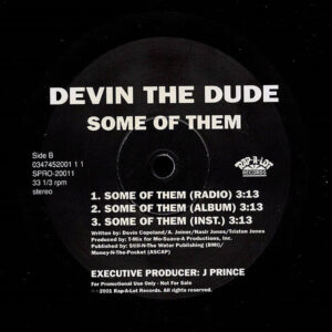 DEVIN THE DUDE –  It’s A Shame/Some Of Them