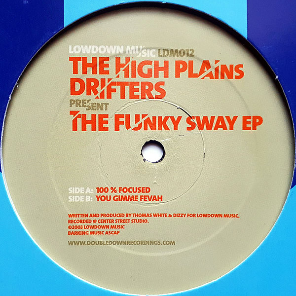 THE HIGH PLAINS DRIFTERS presents - The Funky Sway EP