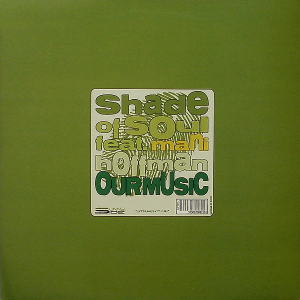 SHADES OF SOUL feat MANI HOFFMAN - Our Music