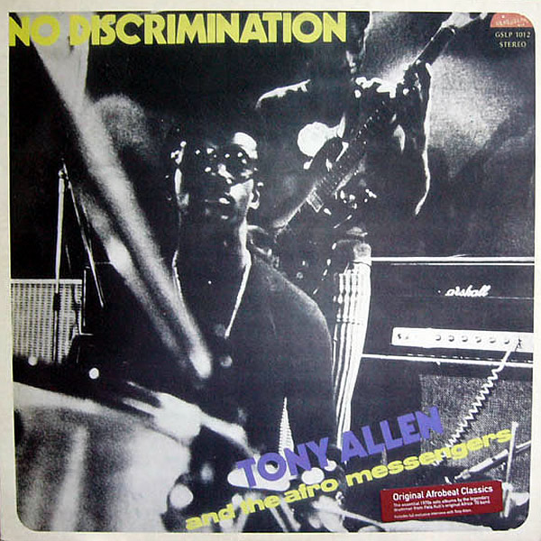 TONY ALLEN & THE AFRO MESSENGERS - No Discrimination