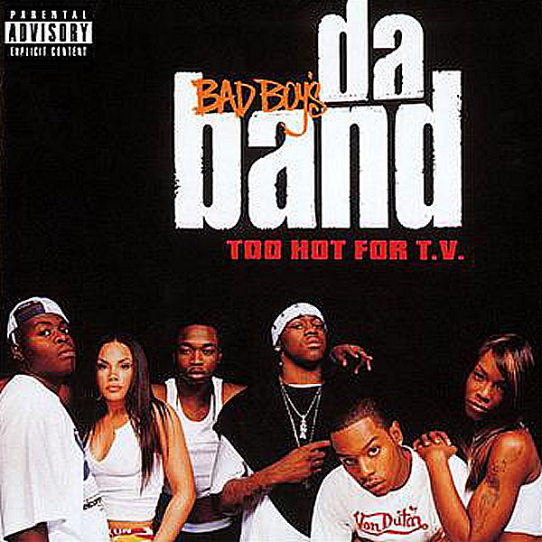BAD BOYS DA BAND - Too Hot For T.V.