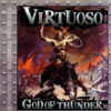 VIRTUOSO - God Of Thunder
