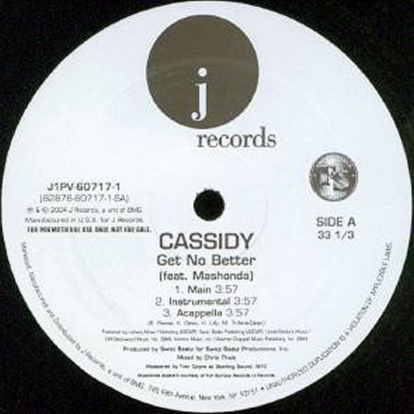 CASSIDY - Get No Better/The Problem