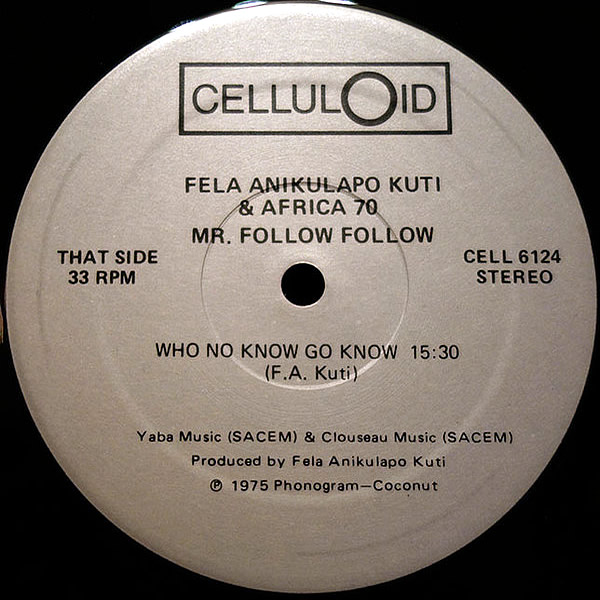 FELA ANIKULAPO KUTI & THE AFRICA 70 - Mr Follow Follow