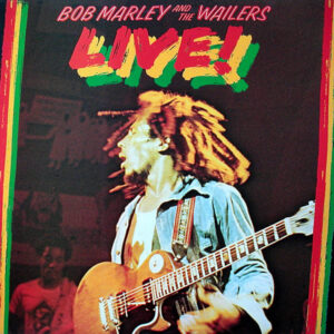 BOB MARLEY & THE WAILERS – Live!