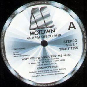 COMMODORES - Why You Wanna Try Me/Celebrate