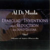AL DI MEOLA - Diabolic Inventions And Seduction For Solo Guitar Volume 1 ( Music Of Astor Piazzola ) ( 180 grams vinyl )