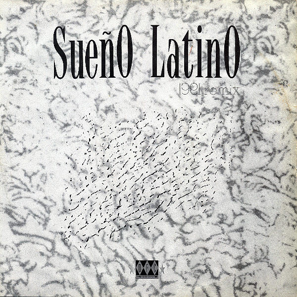 SUENO LATINO - Sueno Latino ( 1991 Remix )