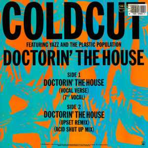COLDCUT feat YAZZ & THE PLASTIC POPULATION – Doctorin’ The House