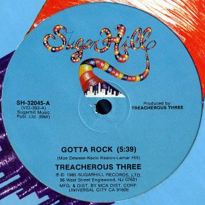 TREACHEROUS THREE - Gotta Rock/Turn It Up