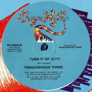 TREACHEROUS THREE – Gotta Rock/Turn It Up