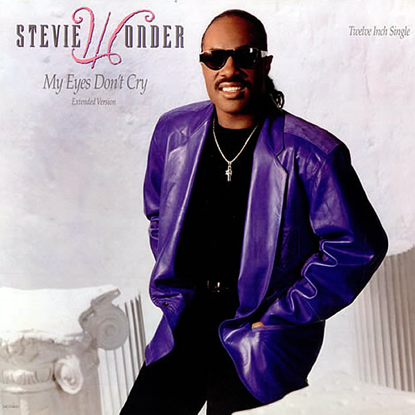 STEVIE WONDER - My Eyes Don't Cry