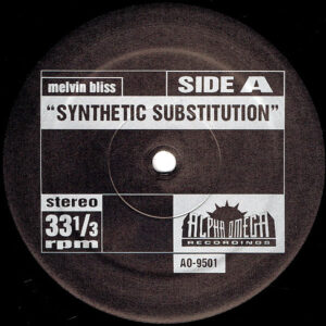 MELVIN BLISS / SKULL SNAPS – Synthetic Substitution/It’s A New Day