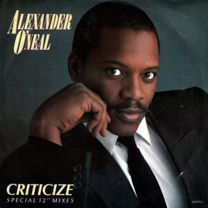 ALEXANDER O’NEAL – Criticize