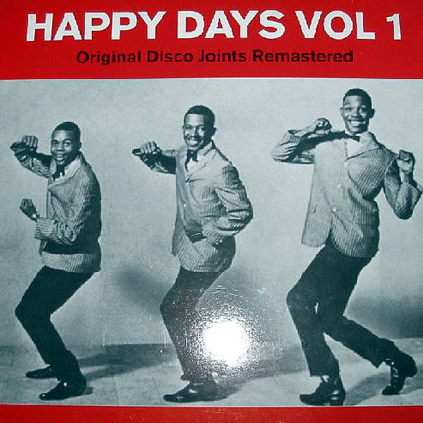 VARIOUS - Happy Days Volume 1 Original Disco Joints Remastered