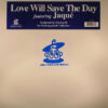 JAQUE' - Love Will Save The Day