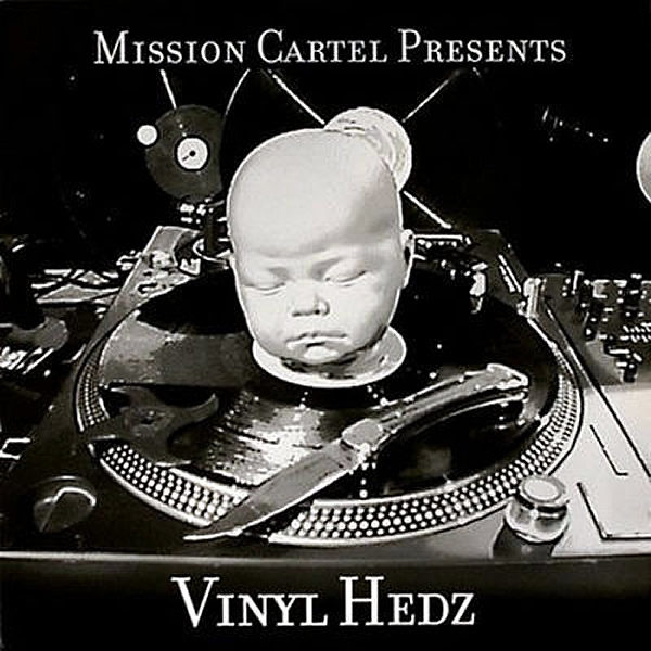 MISSION CARTEL presents - Vinyl Hedz