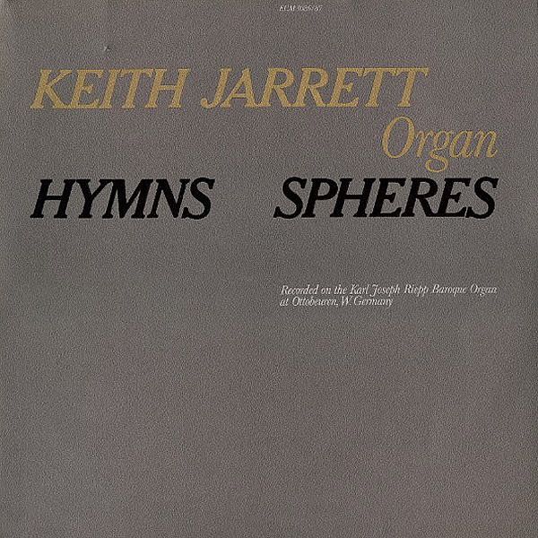 KEITH JARRETT ORGAN - Hymns Spheres