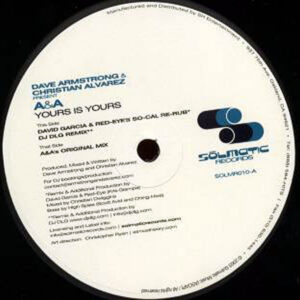 DAVE ARMSTRONG & CHRISTIAN ALVAREZ presents A & A – Yours Is Yours