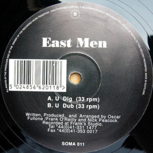 EAST MEN - U Dig