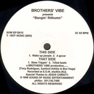 BROTHER’S VIBE – Bangin’ Rithums