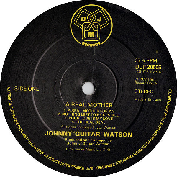 JOHNNY "GUITAR" WATSON - A Real Mother