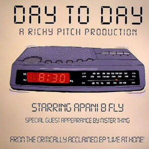 RICHY PITCH feat APANI B FLY & MISTER THING – Day To Day