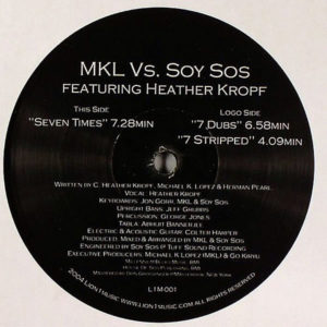 MKL vs SOY SOS feat HEATHER KROPF – Seven Times