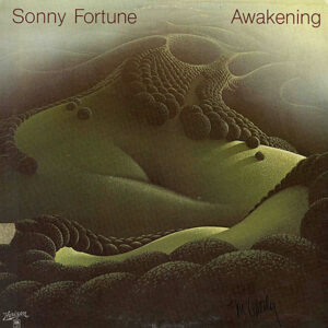 SONNY FORTUNE - Awakening