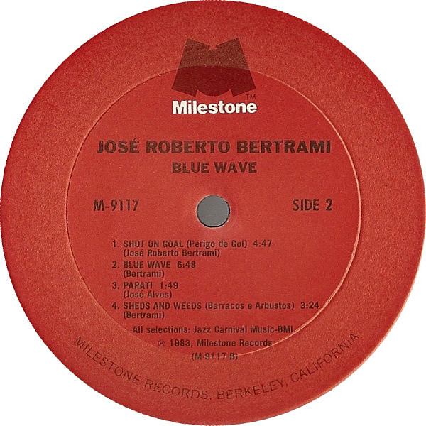 JOSE' ROBERTO BERTRAMI - Blue Wave