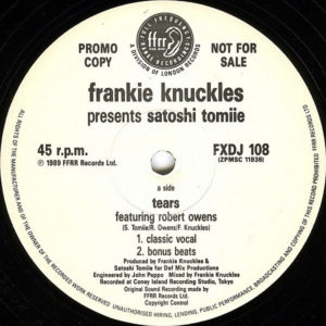FRANKIE KNUCKLES presents SATOSHI TOMIIE feat ROBERT OWENS – Tears