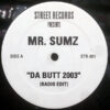 MR SUMZ / SMURF & DOMINATION feat MR SUMZ - Da Butt 2003/Nobody Cares