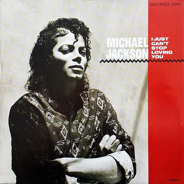 Michael Jackson ‎– I Just Can't Stop Loving You