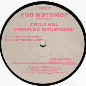 ROD HATCHER feat CARLA HILL - Complex Situations EP