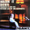 EL GANT - Holdin' It Down/Deliciously Different