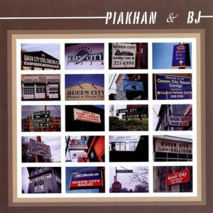 PIAKHAN & BJ - Queen City