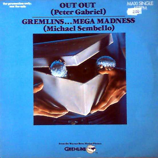 PETER GABRIEL / MICHAEL SEMBELLO - Out Out/Gremlins...Mega Madness