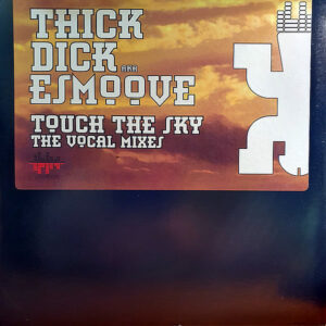 THICK DICK - Touch The Sky