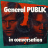 GENERAL PUBLIC - In Conversation