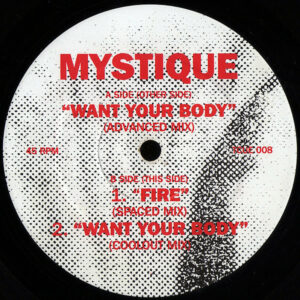MYSTIQUE - Want Your Body