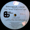 DEMARKUS LEWIS - The Who Knew EP