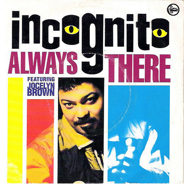 INCOGNITO feat JOCELYN BROWN - Always There