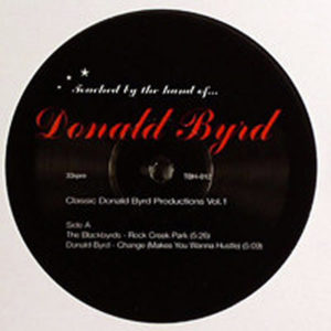 DONALD BYRD – Classic Donald Byrd Productions Vol 1