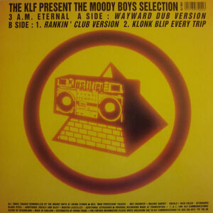 THE KLF – 3 A.M. Eternal ( The Moody Boys Selection )