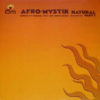 AFRO MYSTIK - Natural Part 2